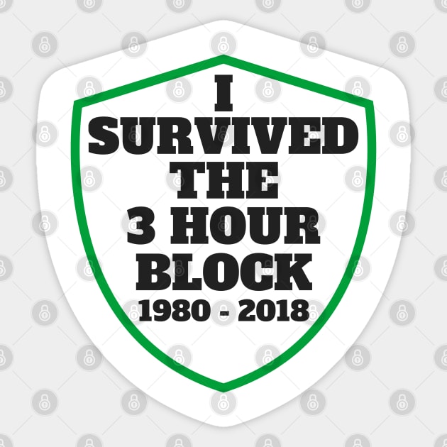 I Survived the 3 Hour Block 1980 - 2018 CTR LDS Mormon Funny Sticker by MalibuSun